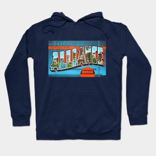 Greetings from Alliance, Ohio - Vintage Large Letter Postcard Hoodie